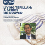 Living Tefillah: A Series on Prayer