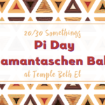 20/30s Pi Day Hamantashen Baking