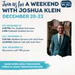 Weekend with Josh Klein