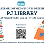 Watermelon Wednesdays: PJ Library